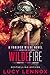 Wilde Fire (Forever Wilde, #3)