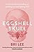 Eggshell Skull