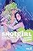 Snotgirl, Vol. 2: California Screaming