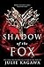 Shadow of the Fox (Shadow of the Fox, #1)