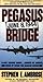 Pegasus Bridge: June 6, 1944