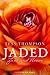 Jaded by Tess Thompson