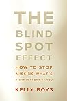 The Blind Spot Effect by Kelly Boys