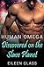 Human Omega: Discovered on the Slave Planet (Pykh, #1)