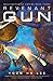 Revenant Gun (The Machineries of Empire, #3)