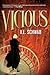 Vicious by Victoria E. Schwab