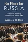 No Place for Russia by William H. Hill