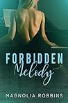 Forbidden Melody by Magnolia Robbins