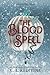 The Blood Spell (Ravenspire #4)