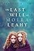 The Last Will of Moira Leahy by Therese Walsh