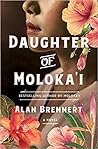 Daughter of Moloka'i by Alan Brennert