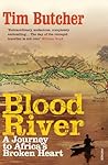 Blood River by Tim Butcher