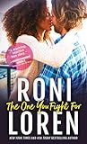 The One You Fight For by Roni Loren