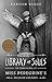 Library of Souls (Miss Peregrine's Peculiar Children, #3)