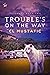 Trouble's on the Way (Outca...