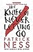 The Knife of Never Letting Go by Patrick Ness