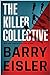 The Killer Collective (John Rain, #10; Ben Treven, #4; Livia Lone, #3)