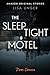 The Sleep Tight Motel (Dark Corners Collection, #2)