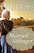 Married to a Stranger