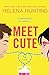 Meet Cute by Helena Hunting