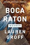 Boca Raton by Lauren Groff