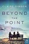 Beyond the Point by Claire  Gibson