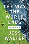 The Way the World Ends by Jess Walter