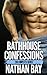 Bathhouse Confessions by Nathan Bay