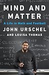 Mind and Matter by John Urschel