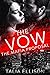 The Vow (The Mafia Proposal...