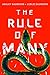 The Rule of Many by Ashley Saunders