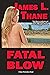 Fatal Blow (Sean Richardson...