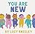 You Are New by Lucy Knisley