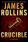 Crucible by James Rollins