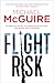 Flight Risk by Michael McGuire