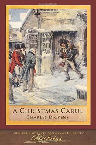 A Christmas Carol by Charles Dickens