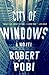 City of Windows by Robert Pobi