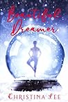 Beautiful Dreamer by Christina  Lee