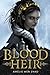 Blood Heir (Blood Heir Trilogy #1)