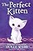 The Perfect Kitten by Holly Webb