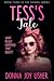 Tess's Tale (The Chanel Series Book 3) by Donna Joy Usher