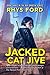 Jacked Cat Jive (Kai Gracen #3)