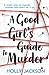 A Good Girl's Guide to Murder by Holly  Jackson