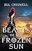 Beasts of the Frozen Sun (Frozen Sun Saga, #1)