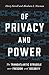 Of Privacy and Power: The T...