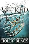 Book cover for The Wicked King (The Folk of the Air, #2)