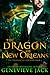 The Dragon of New Orleans (The Treasure of Paragon, #1)