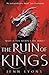 The Ruin of Kings (A Chorus of Dragons, #1)