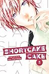 Shortcake Cake, Vol. 3 by Suu Morishita