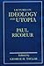 Lectures on Ideology and Utopia